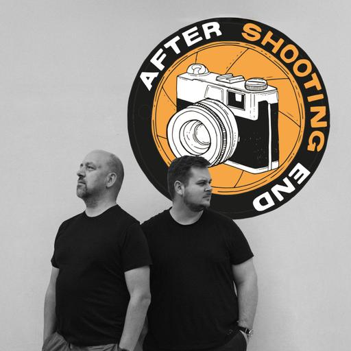 AFTER SHOOTING END - Der Podcast für Fotografie