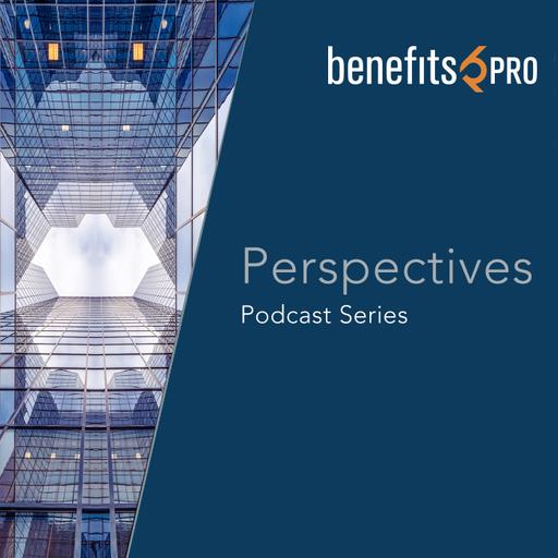 BenefitsPRO-Perspectives podcast