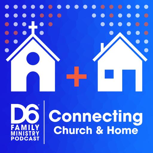 The D6 Family Ministry Podcast