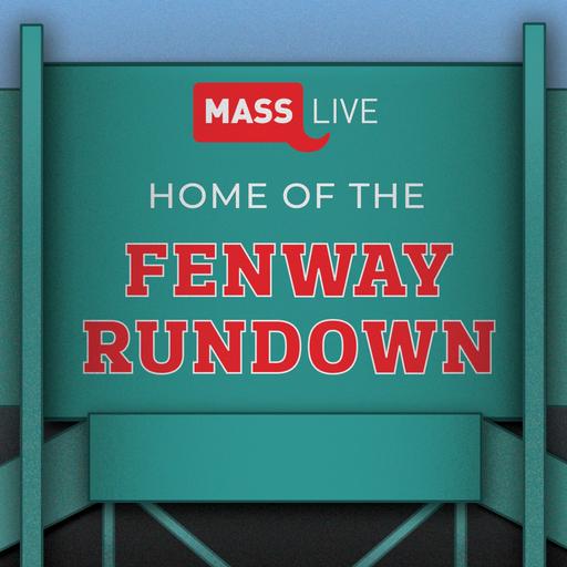 The Fenway Rundown: Boston Red Sox Podcast