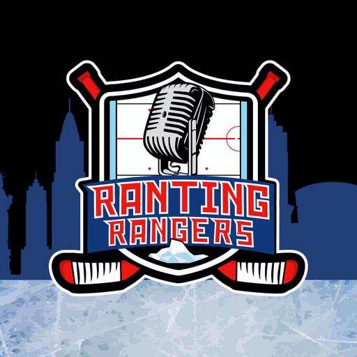 Ranting Rangers: A New York Rangers Podcast