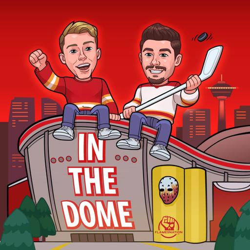 In the Dome: Calgary Flames Fan Podcast