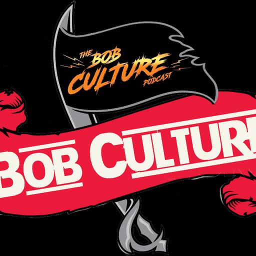 The Bob Culture Podcast