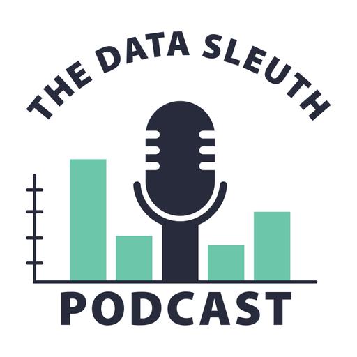 The Data Sleuth Podcast