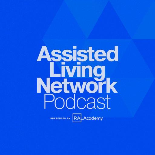 Assisted Living Network Podcast