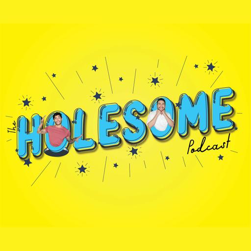 The HOLESOME Podcast