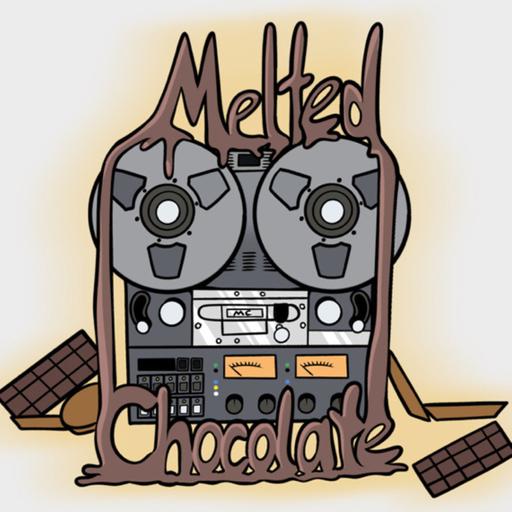 The Melted Chocolate Podcast