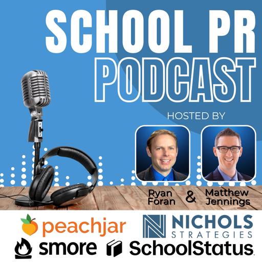 School PR Podcast With Ryan Foran