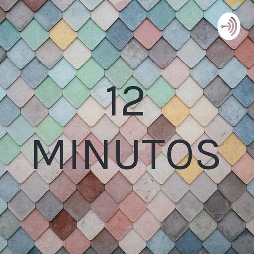 12 MINUTOS