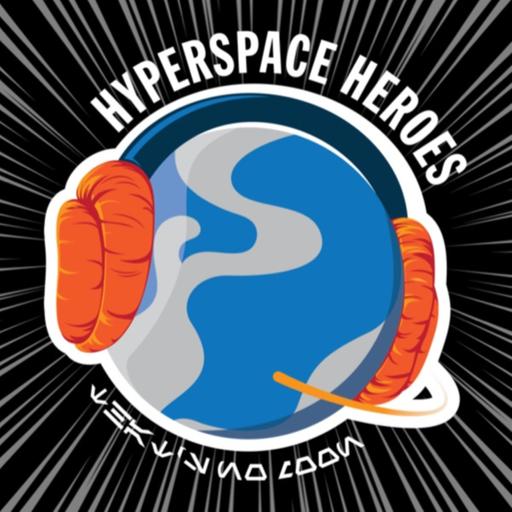 Hyperspace Heroes Podcast - The Legend of Brown Squadron (A Star Wars Podcast)