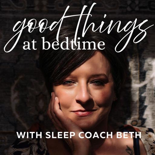 Good Things At Bedtime