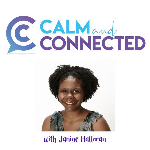 Calm and Connected Podcast