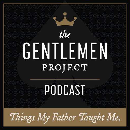 The Gentlemen Project Podcast