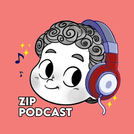 ZIP Podcast