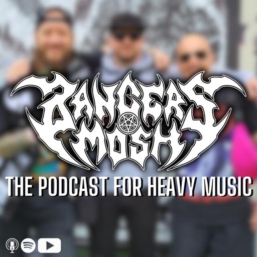 Bangers &amp; Mosh Podcast