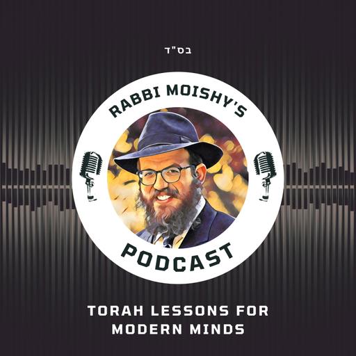 Rabbi Moishy's Podcast