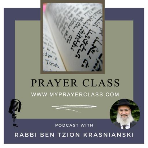 Prayers Class Podcast - Rabbi Krasnianski