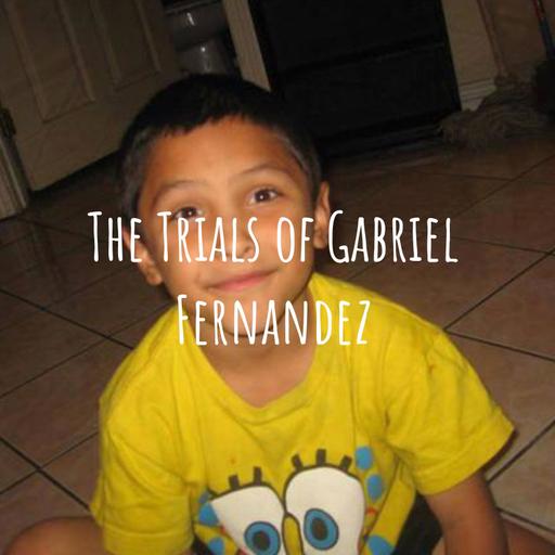 The Trials of Gabriel Fernandez - Le Podcast