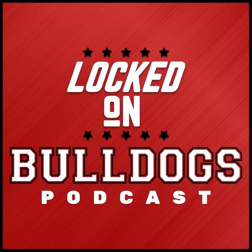 Locked On Bulldogs - Daily Podcast On Georgia Bulldogs Football & Basketball