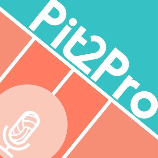 The Pit to Pro Podcast