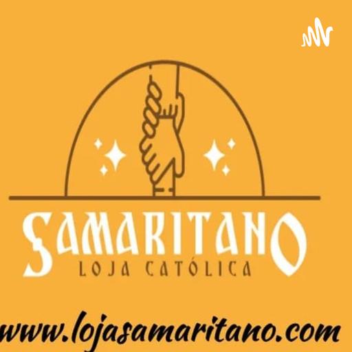 SAMARITANO - Reflexões no Podcast