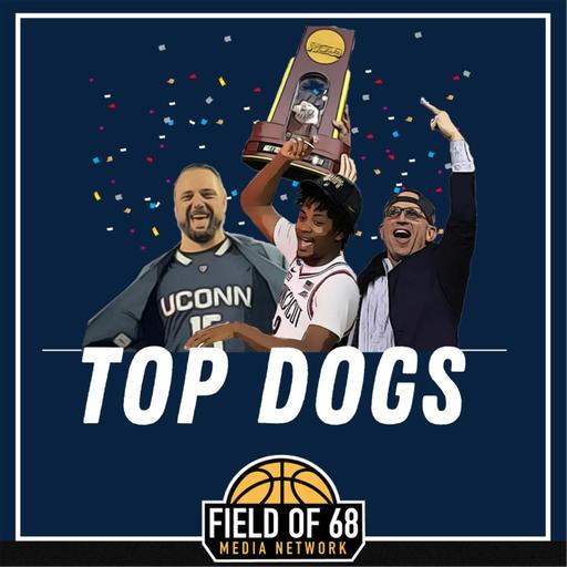 Top Dogs: A UConn Basketball Podcast