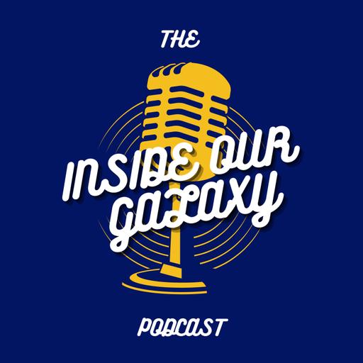 The Inside Our Galaxy Podcast