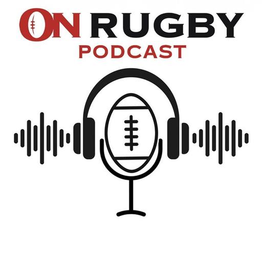 OnRugby Podcast - Sei Nazioni 2024