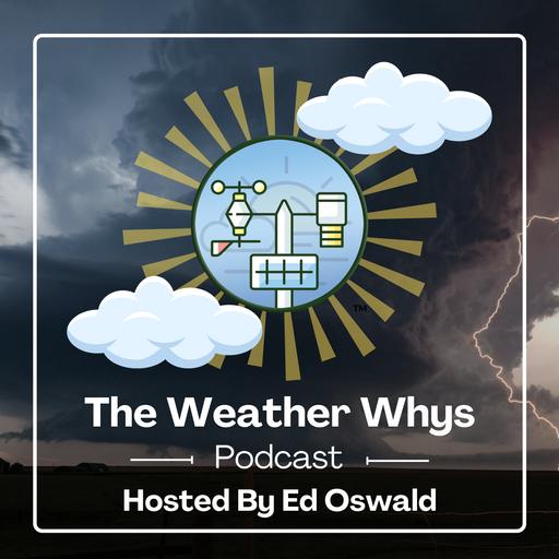 The Weather Whys Podcast