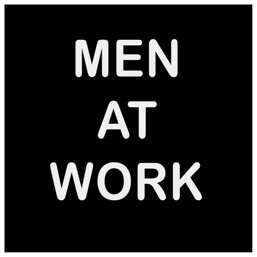Men At Work Podcast