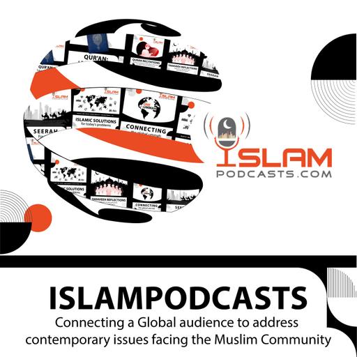 Connecting the Global Ummah - Islampodcasts