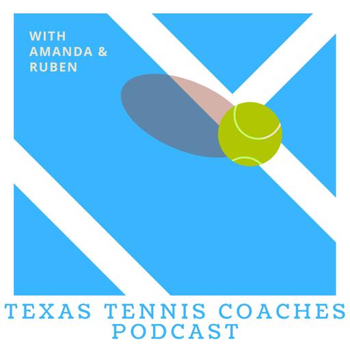 Texas Tennis Coaches Podcast