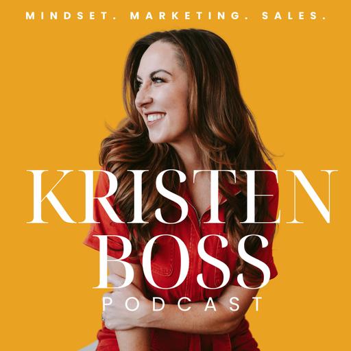 The Kristen Boss Podcast