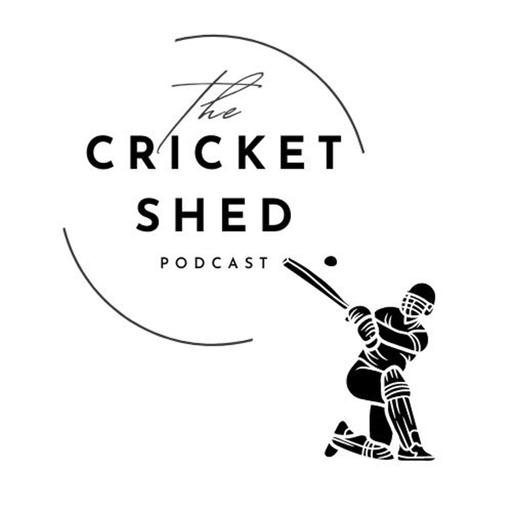 The Cricket Shed Podcast