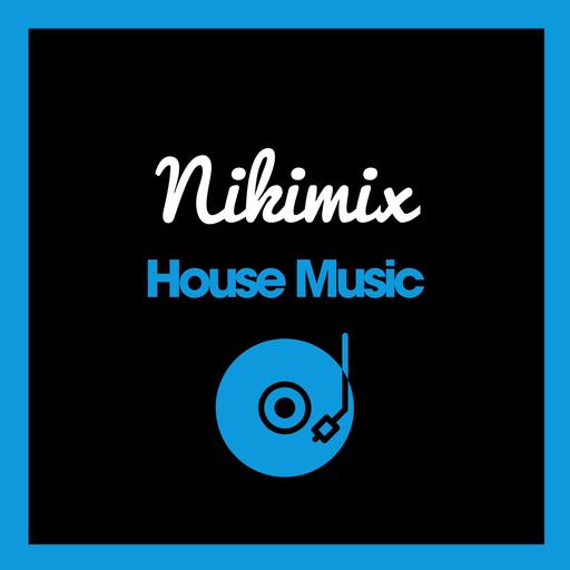 House Music by Nikimix