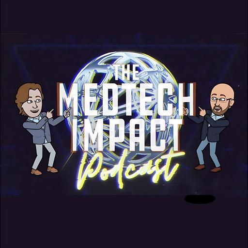 The Medtech Impact Podcast