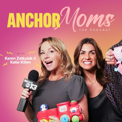 AnchorMoms: The Podcast