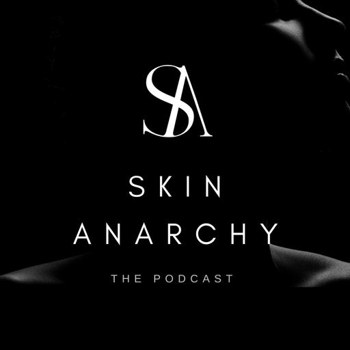 Skin Anarchy