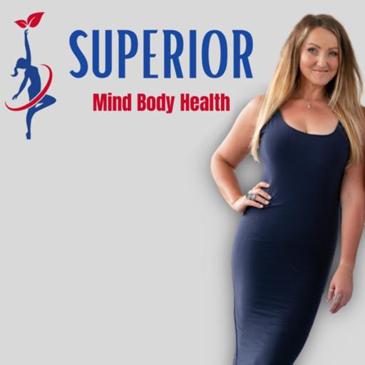 Superior Mind Body Health Podcast