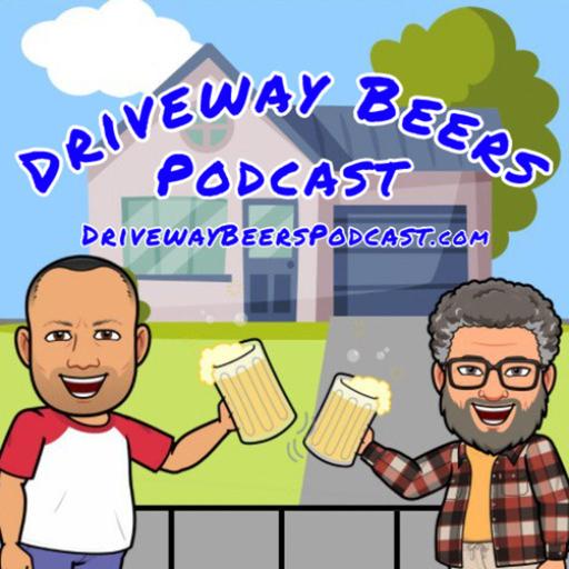 Driveway Beers Podcast