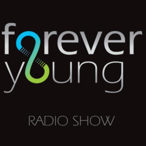 Forever Young Radio Show / Podcast