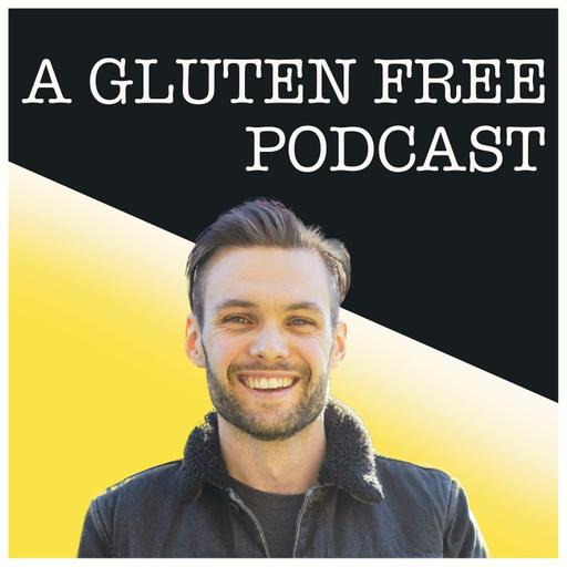 A Gluten Free Podcast