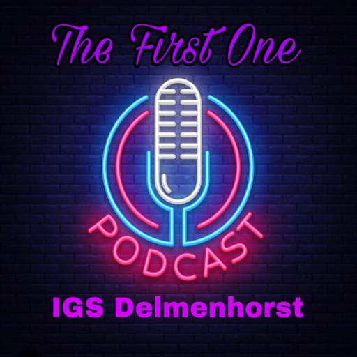 The 1st One - der IGS Schoolcast