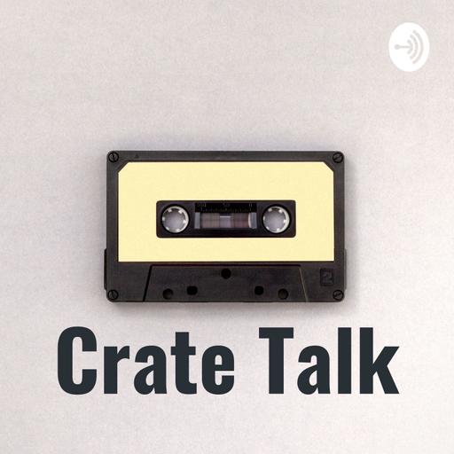 Crate Talk