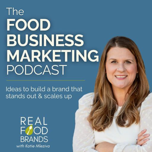 Food Business Marketing | Brand Strategy Tips to Build Real Food Brands