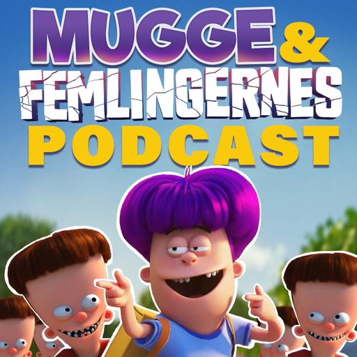 Mugge og Femlingernes Podcast