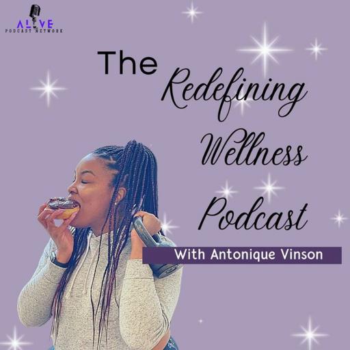 The Redefining Wellness Podcast