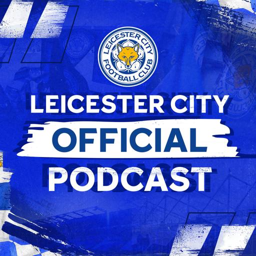 Leicester City Official Podcast