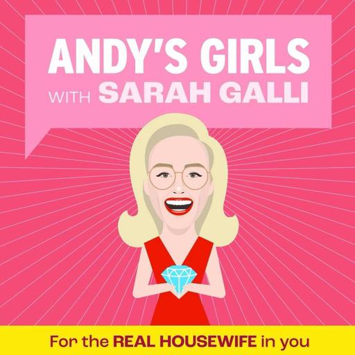 Andy's Girls: A Real Housewives Podcast