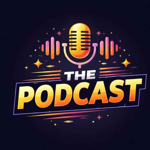THE PODCAST